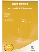 When We Sing by Albrecht and Althouse for 2-Part and Piano