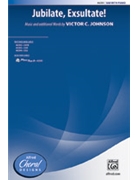 Jubilate Exsultate by Johnson Victor C for SAB and Piano