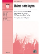Chained to the Rhythm by Perry Martin Furle - Billingsley Alan - Perry Katy for SATB and Piano