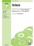 Doctor by Midnight / Schwartz / Johnston - Shaw Kirby - for TTB and Piano