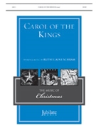 Carol of the Kings by Hopkins John Henry - Schram Ruth Elaine - for SATB and Piano
