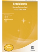 Betelehemu by Nigerian Christmas C - Beck Andy - Yoruba text for 2-Part