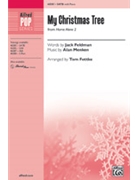 My Christmas Tree - from Home Alone 2 by Menken Alan - Fettke Tom - Jack Feldman for SATB and Piano