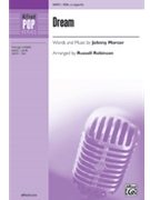 Dream by Mercer Johnny - Robinson Russell L - for SSA a cappella