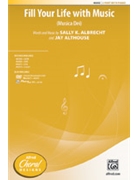 Fill Your Life with Music - Musica Dei by Albrecht and Althouse for 2-Part and Piano