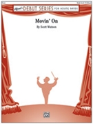 Movin' On [Concert Band] by Watson Scott for Conductor Score
