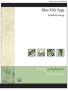 Nine Mile Saga by Palange William for Concert Band