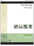 Nine Mile Saga [Concert Band] by Palange William for Conductor Score