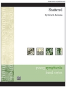 Shattered by Bernotas Chris for Concert Band