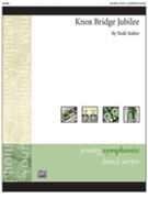 Knox Bridge Jubilee [Concert Band] by Todd Stalter for Conductor Score