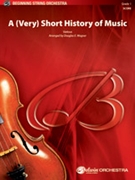 A (Very) Short History of Music [String Orchestra] by - Wagner Douglas E - for Conductor Score