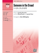 Someone in the Crowd by Hurwitz Justin - Billingsley Alan - for SATB and Piano