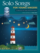 Solo Songs for Young Singers by Beck Andy Medium Voice for Book and CD
