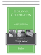 Hosanna Celebration by Liebergen Patrick M for SATB and Piano