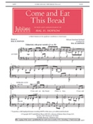 Come and Eat This Bread by - Hopson Hal H - for SATB and Piano (African Amer Spirit)