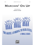 Marchin' on Up by Lowry Robert - Hayes Mark - Isaac Watts for SAB and Piano