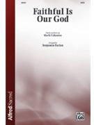 Faithful Is Our God by Cabaniss Mark - Harlan Benjamin - for SATB and Piano