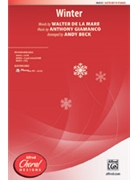 Winter by Giamanco Anthony - Beck Andy - Walter de la Mare for SATB and Piano