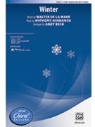 Winter by Giamanco Anthony - Beck Andy - Walter de la Mare for SAB and Piano