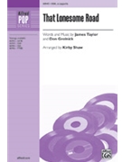 That Lonesome Road by Taylor and Grolnick - Shaw Kirby - James Taylor for SSA a cappella