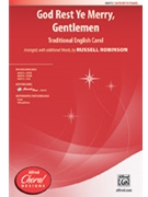 God Rest Ye Merry Gentlemen by - Robinson Russell L - for SATB and Piano (Trad English Carol)