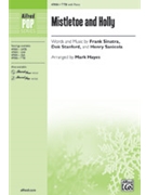 Mistletoe and Holly by Stanford Sanicola and Sinatra - Hayes Mark - Sinatra Frank for TTB and Piano