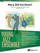 Mary Did You Know? [Jazz Ensemble] by Lowry Mark - Sigler Rich - for Conductor Score