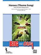 Heroes (Theme Song) [Marching Band] by Alex Geringas; Willi - Story Michael - for Conductor Score