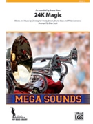24K Magic [Marching Band] by Brown / Mars / Lawrence - Scott Brian - for Conductor Score