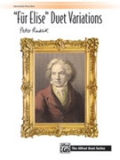 Fur Elise - Duet Variations by Rudzik Peter - Rudzik Peter - for 1 Piano 4 Hands