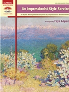 Impressionist-Style Service by - Lopez Faye - for Piano