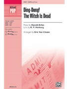 Ding-Dong The Witch Is Dead by Arlen Harold - Van Cleave Eric - E Y Harburg for SATB and Piano