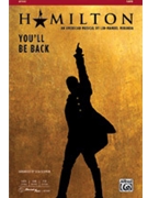 You'll be Back by Miranda Lin-Manuel - DeSpain Lisa - Hamilton for SATB and Piano