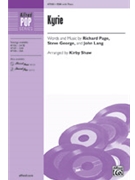 Kyrie by Page George and Lang - Shaw Kirby - Mr. Mister for SSA and Piano
