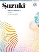 Suzuki Organ School Vol. 2 [Organ] by for Book and CD