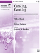 Caroling Caroling [Handbells] by Burt Alfred - Tucker Sondra - for 3-6 Octave