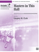 Masters in This Hall [Opt. Guitar Tambourine & C-Instrument] by - Pysh Gregory M - for 3-6 Octave