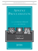 Advent Proclamation by Dengler Lee Susan Naus Dengler for SATB and Piano