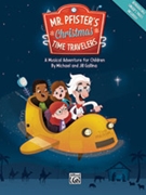Mr. Pfister's Christmas Time Travelers by Gallina Jill - Gallina Michael - for Score