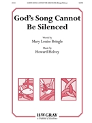 God's Song Cannot Be Silenced by Helvey Howard Mary Louise Bringle for SATB and Organ
