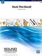Rock This Band by Sheldon Robert for Full Score