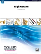 High Octane by Bernotas Chris for Concert Band