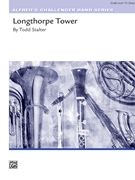Longthorpe Tower by Todd Stalter for Concert Band