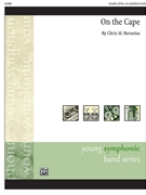 On the Cape [Concert Band] by Bernotas Chris for Conductor Score