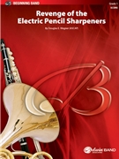 Revenge of the Electric Pencil Sharpeners [Concert Band] by Wagner Douglas E for Conductor Score