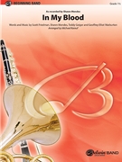 In My Blood by Friedman / Geiger / - Kamuf Michael - Shawn Mendes for Concert Band