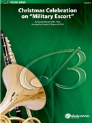 Christmas Celebration on "Military Escort" by Bennett Harold - Wagner Douglas E - for Concert Band