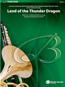 Land of the Thunder Dragon by Traditional Bhutanes - Story Michael - for Concert Band