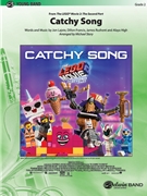 Catchy Song by Lajoie / Francis / Rushent / High - Story Michael - for Concert Band