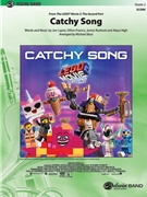 Catchy Song [Concert Band] by Lajoie / Francis / Rushent / High - Story Michael - for Conductor Score